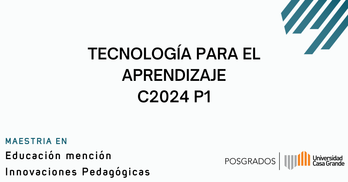 Tecnología para el Aprendizaje C2024 P1