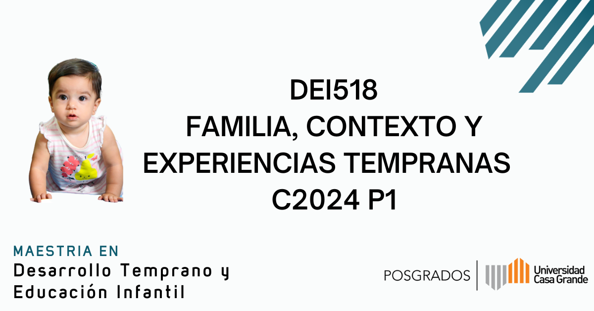 Familia, contexto y experiencias tempranas  C2024 P1