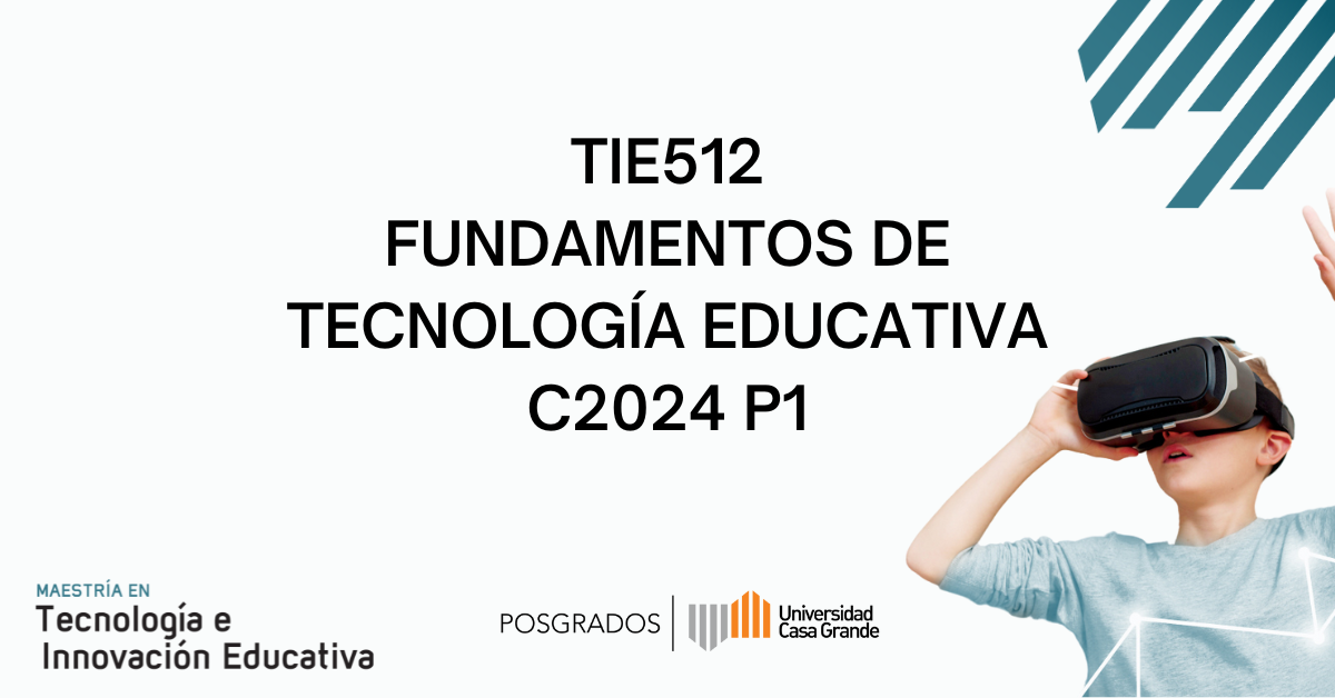 Fundamentos de Tecnología Educativa C2024 P1