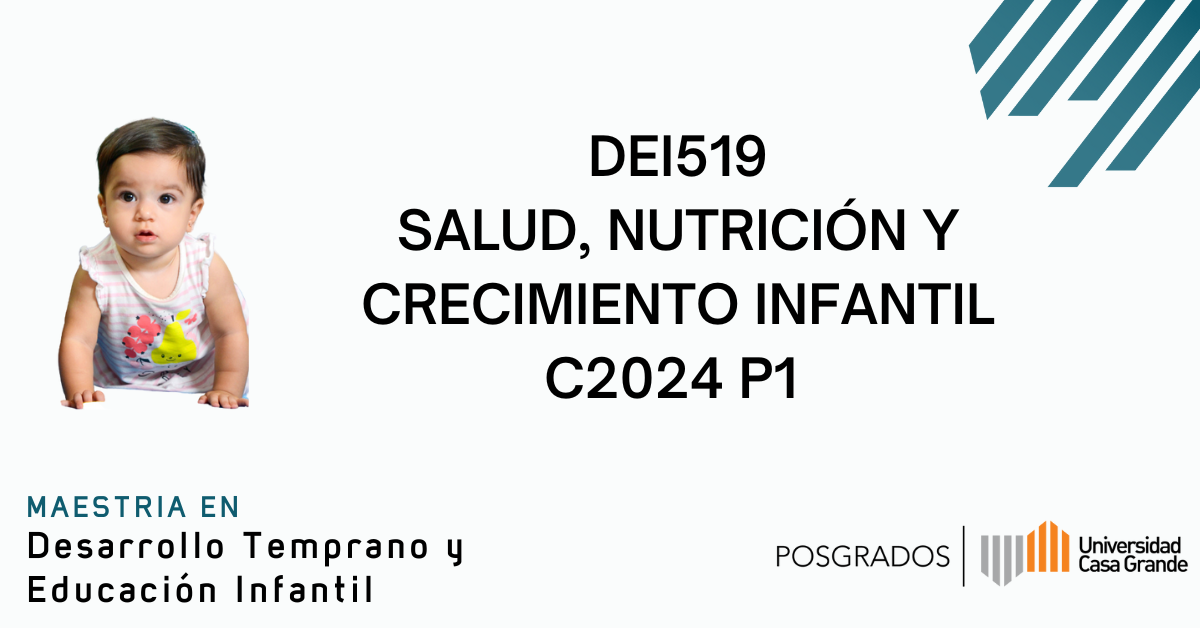 Salud, Nutrición y Crecimiento Infantil C2024 P1