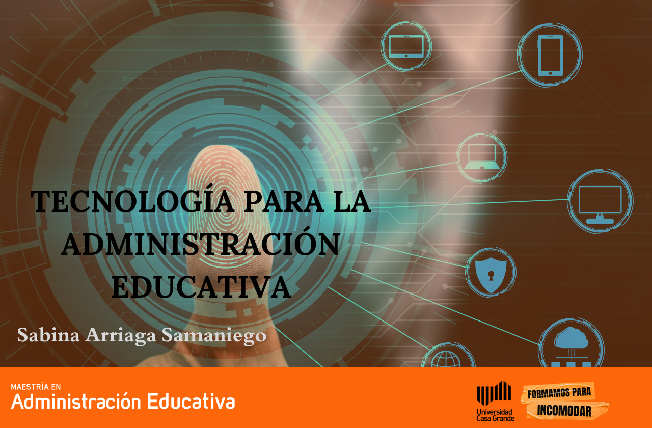 Tecnología para la administración educativa, cohorte 2024 paralelo 3