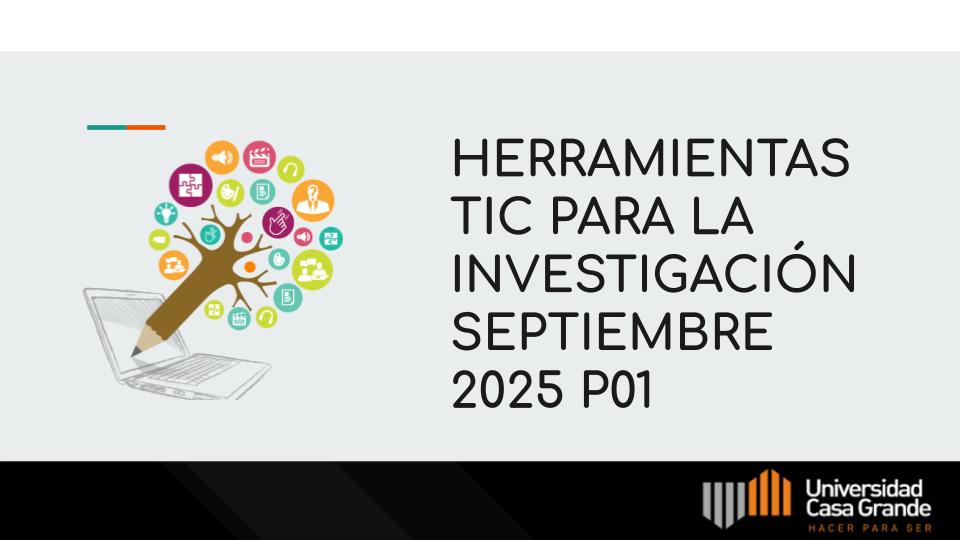 HERRAMIENTAS TECNOLOGICAS PARA LA INVESTIGACION-01-SEPT 2025-FIGUEROA  GUIJARRO, MARY CARMEN