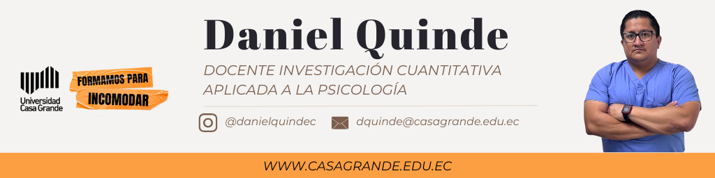 INVESTIGACION CUANTITATIVA APLICADA A LA PSICOLOGIA-01-SEPT 2025-QUINDE CHALEN, DANIEL FABRICIO