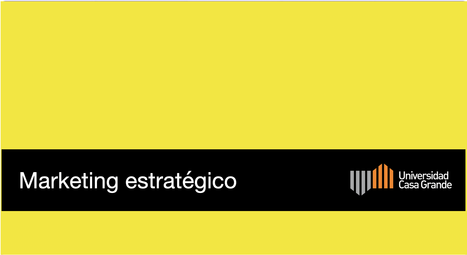 MARKETING ESTRATEGICO - C21 ADM - ANNABELLE FIGUEROA