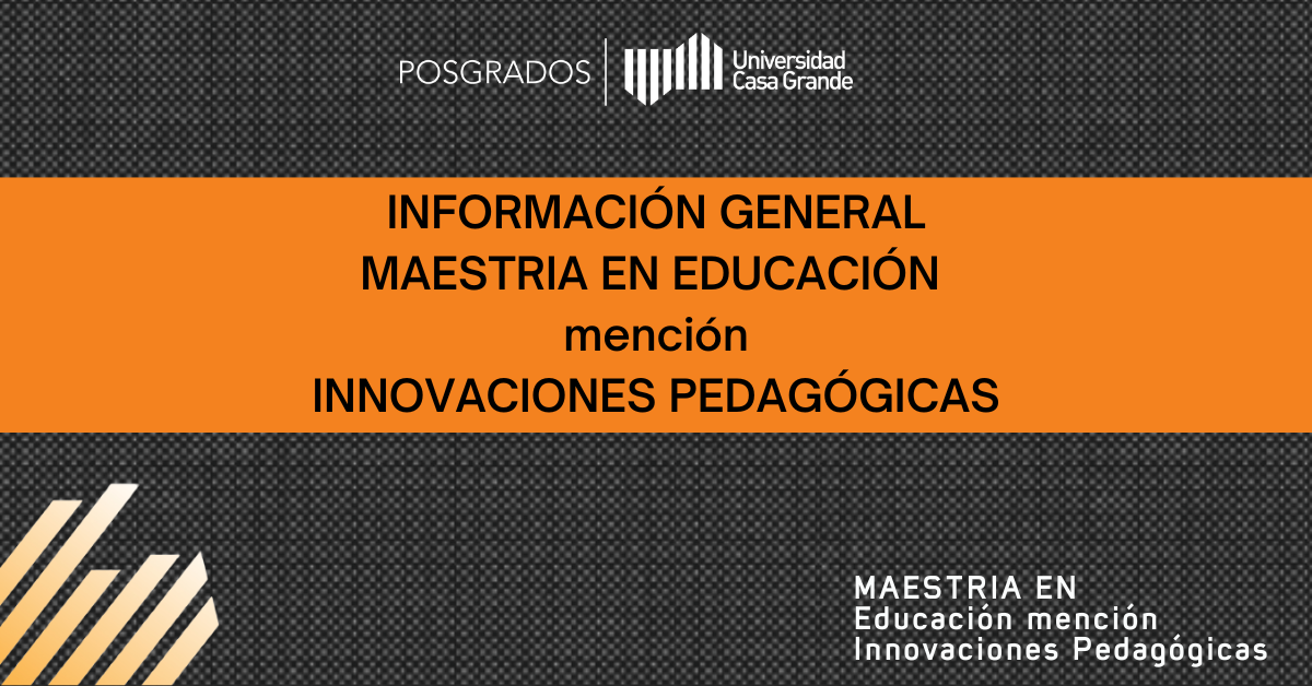 Información General de la Maestría en Educación 2025 P2