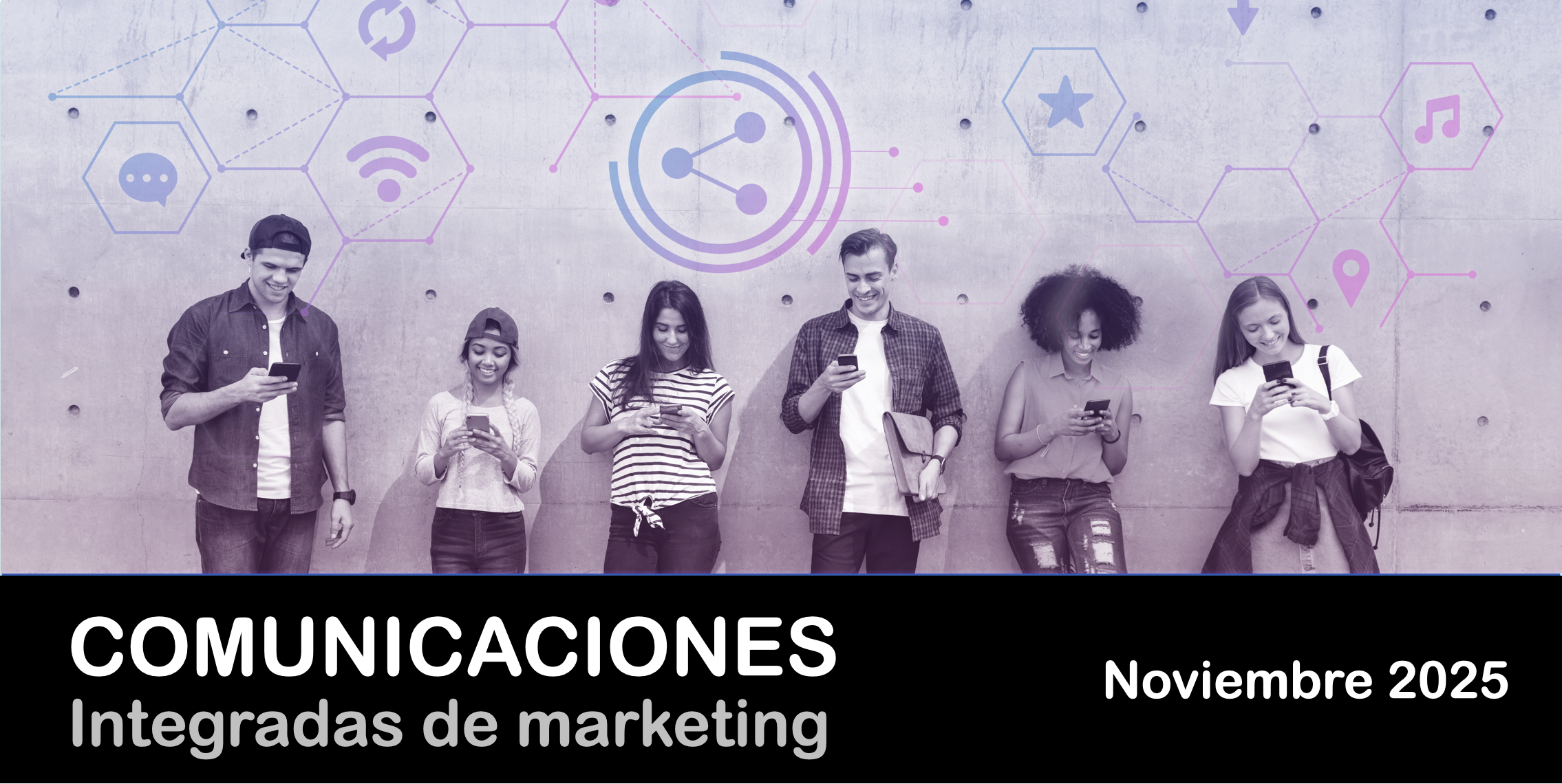 Comunicaciones integradas de marketing P2 2025