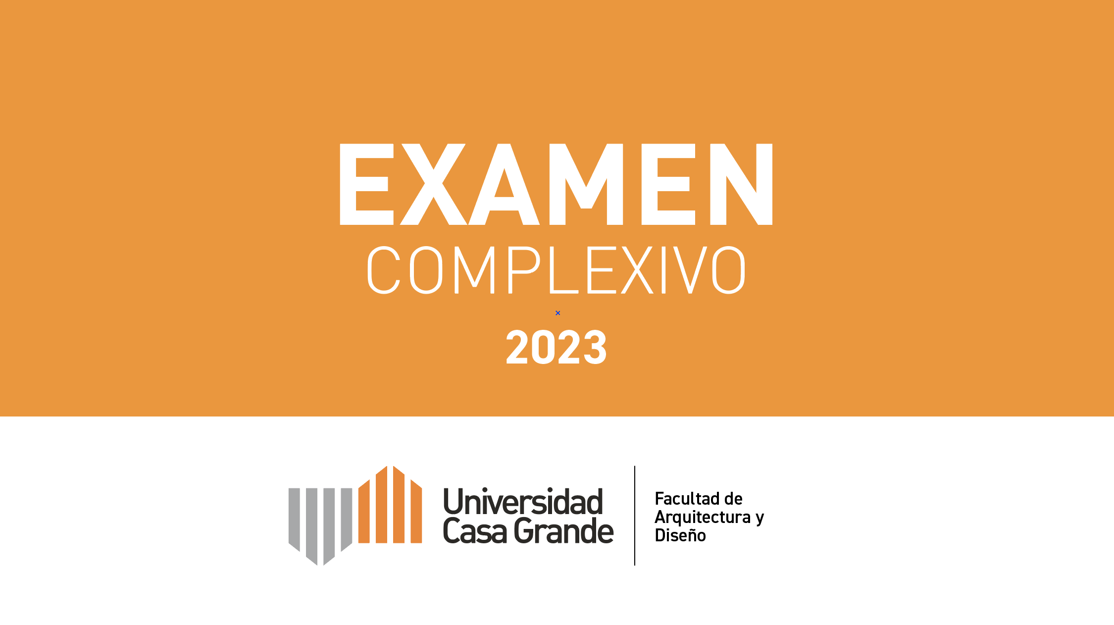 Examen Complexivo Fac. Arquitectura Período 2023